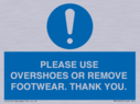 please-use-overshoes-or-remove-footwear-thank-you~